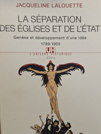 Jacqueline Lalouette – La séparation des églises et de l’Etat
