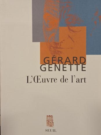 Gérard Genette – L’Œuvre de l’art