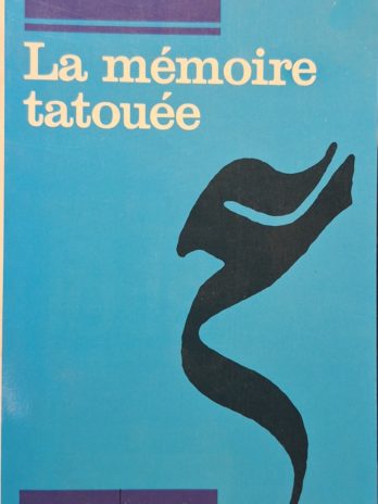 Abdelkebir Khatibi – La mémoire tatouée