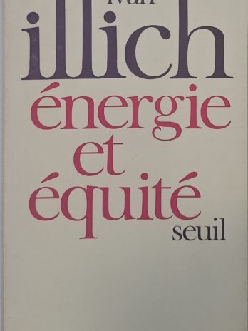 Ivan Illich – Énergie et équité