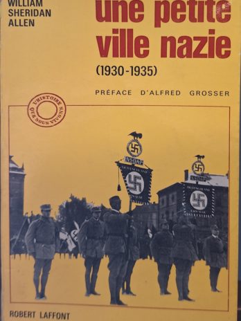 William Sheridan Allen – Une petite ville nazie (1930 – 1935)