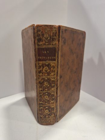 [Blaise Pascal] – Les Provinciales ou lettres écrites par Louis de Montalte à un provincial de ses amis, et aux RR. PP. jésuites.  Nouvelle édition plus exacte, & plus correcte qu’aucune des précédentes.