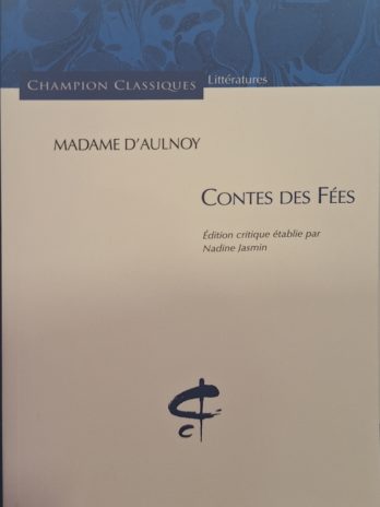 Madame d’Aulnoy – Contes des fées