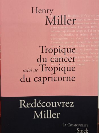 Henry Miller – Tropique du cancer suivi de Tropique du Capricorne
