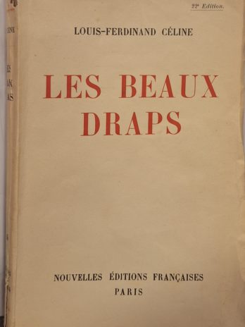 Louis-Ferdinand Céline – Les beaux draps