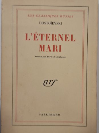 Dostoïevski – L’éternel mari