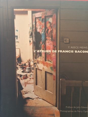 John Edwards, Perry Ogden – L’atelier de Francis Bacon. 7, Reece Mews