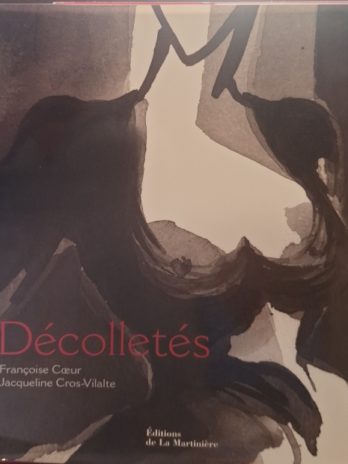 Françoise Cœur, Jacqueline Cros-Vilalte – Décolletés