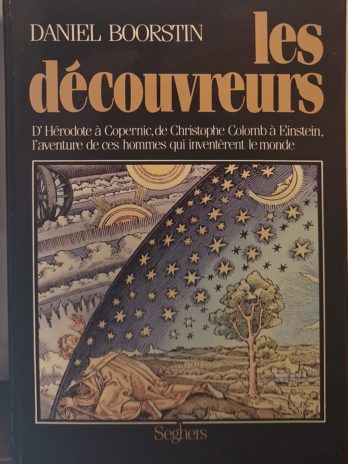 Daniel Boorstin – Les découvreurs.