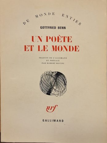 Gottfried Benn – Un poète et le monde