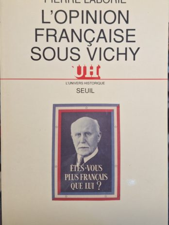 Pierre Laborie – L’opinion française sous Vichy