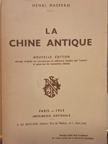 Henri Maspero – La Chine antique