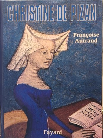 Françoise Autrand – Christine de Pizan