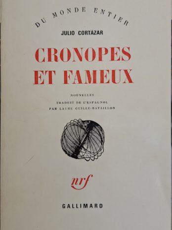 Julio Cortázar – Cronopes et Fameux (Nouvelles)