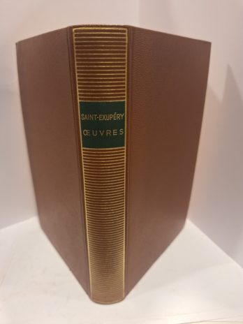 Saint-Exupéry – Œuvres [Bibliothèque de la Pléiade]