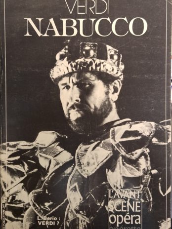 L’avant-scène Opéra Avril 1986 N° 86 – Verdi, Nabucco. L. Berio : Verdi?