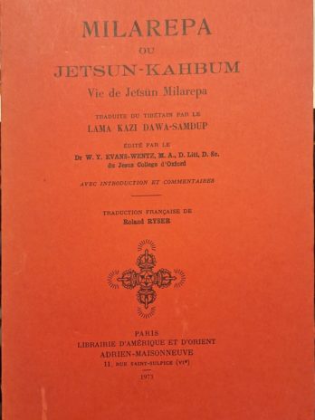 Milarepa ou Jetsun-Kahbum. Vie de Jetsün Milarepa.