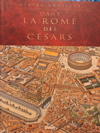 Gilles Chaillet – Dans la Rome des Césars