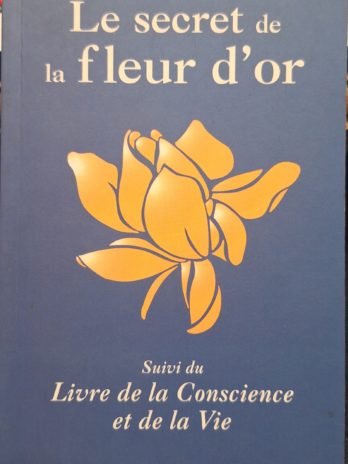 Lu Tsou – Fleur d’or + Livre de la Conscience – Médicis 2007 – Très bon état – Taoïsme