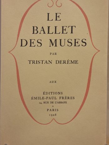 Tristan Derème – Le ballet des muses – Édition originale 1928