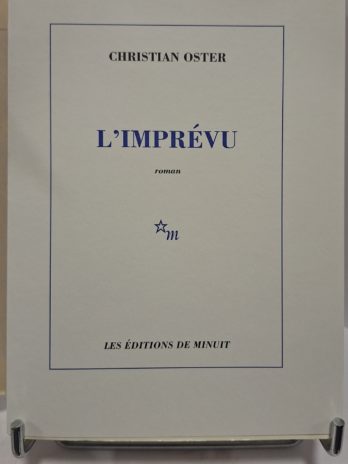 Christian Oster – L’imprévu – Édition originale 2003 – Tirage limité 45 exemplaires