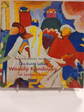Kandinsky – Das Bunte Leben – Lenbachhaus – DuMont 2002