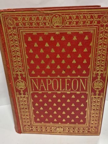 PEYRE (Roger). NAPOLÉON Ier ET SON TEMPS.